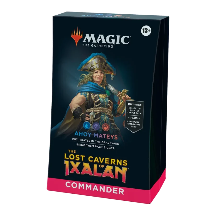 The Lost Caverns of Ixalan Commander Deck Ahoy Mateys