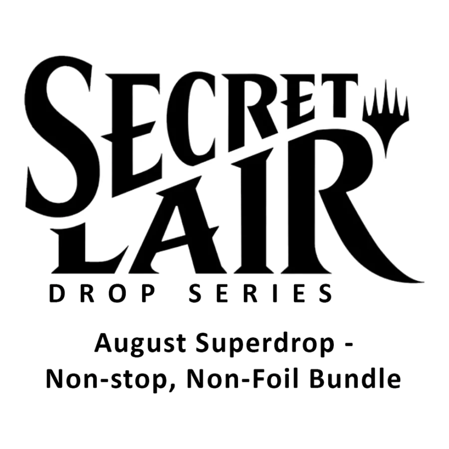 Secret Lair Bundle August Superdrop Non stop Non Foil