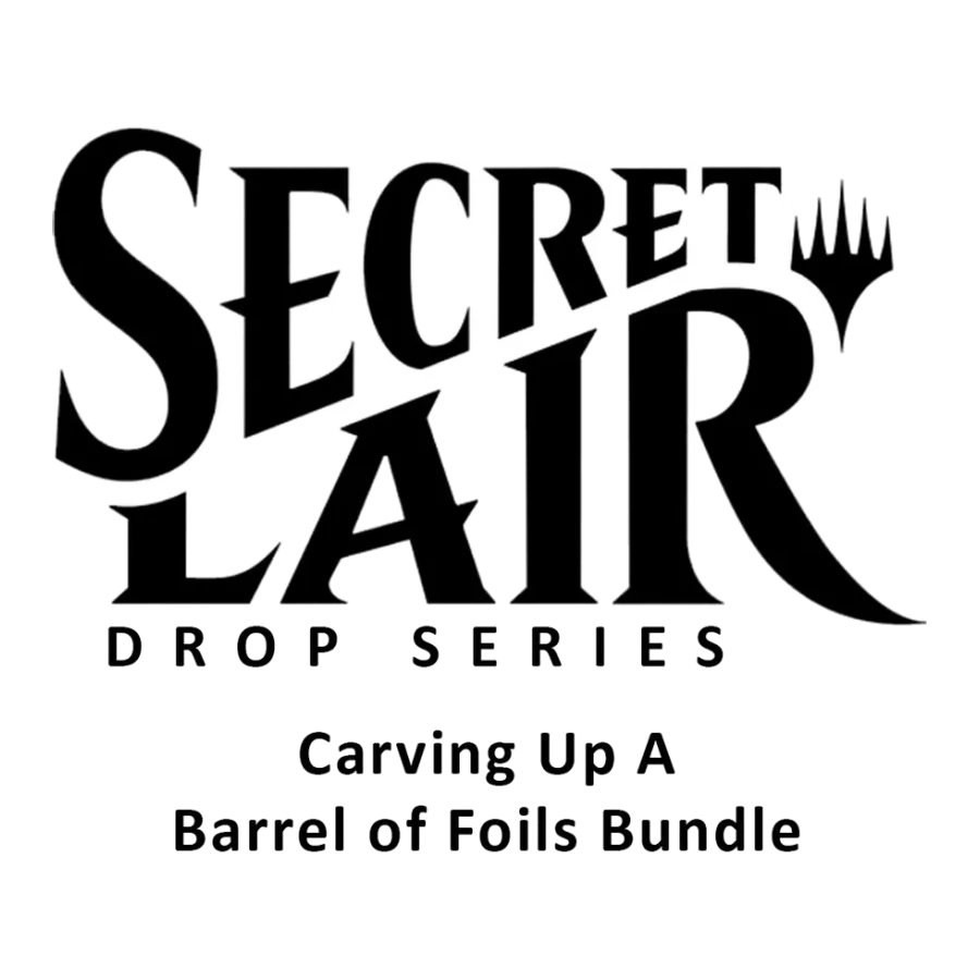 Secret Lair Bundle Summer Superdrop 2023 Carving Up A Barrel of Foils