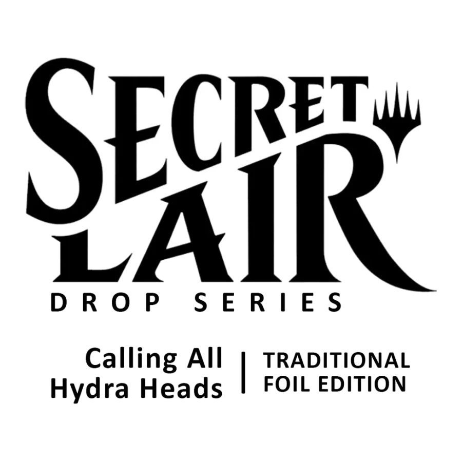 Secret Lair Drop Calling All Hydra Heads