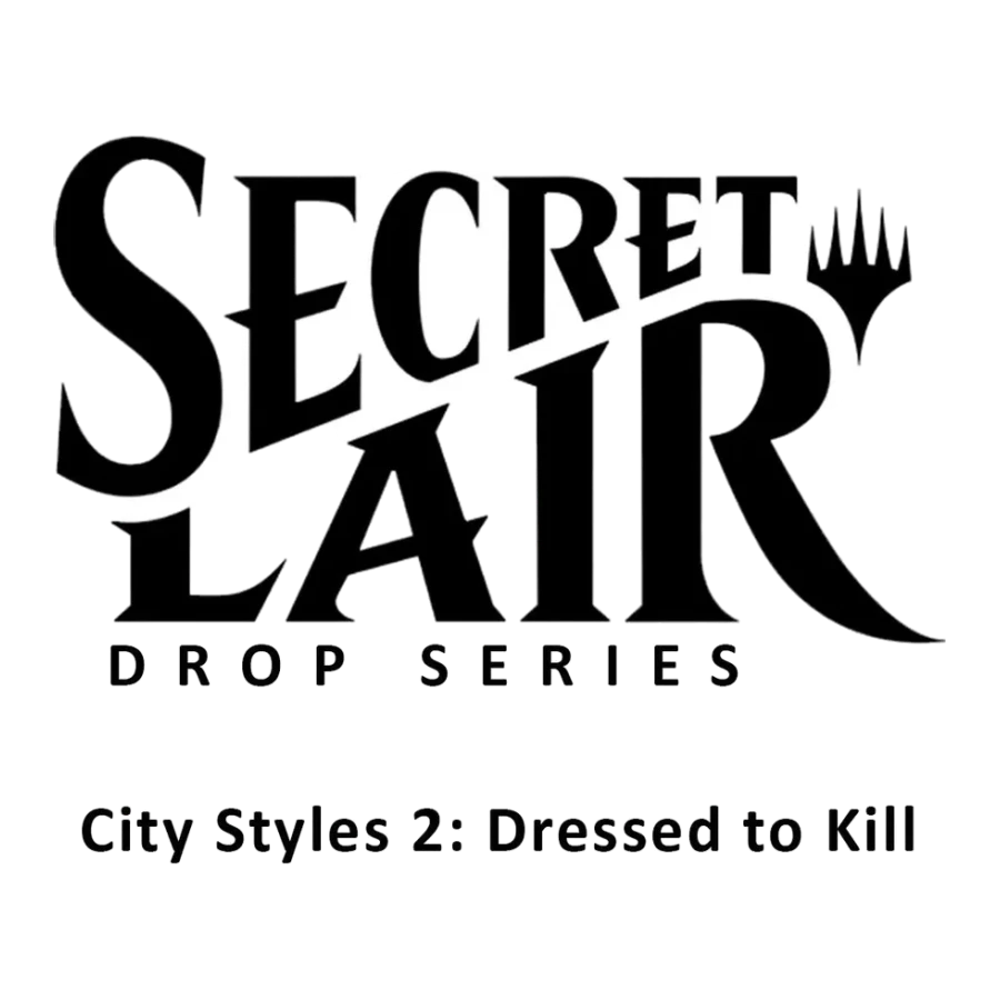 Secret Lair Drop City Styles 2 Dressed to Kill