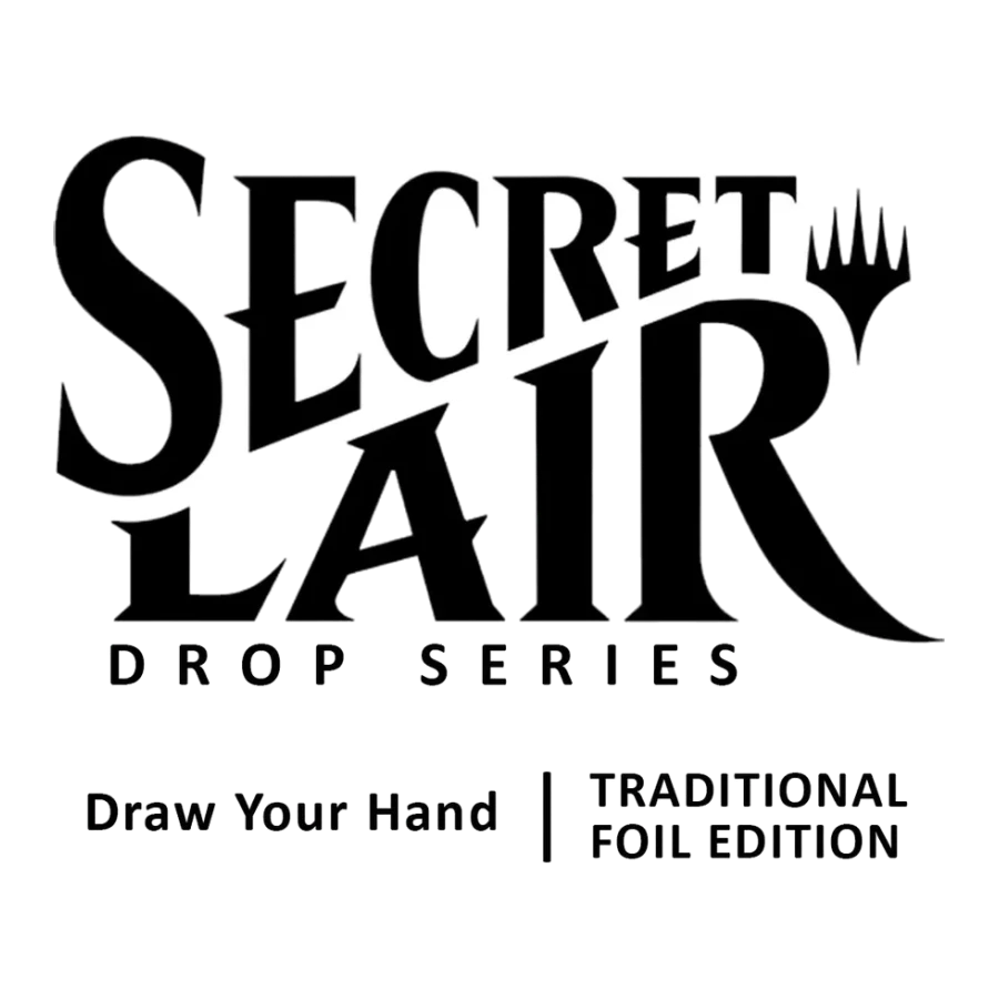 Secret Lair Drop Draw Your Hand Foil