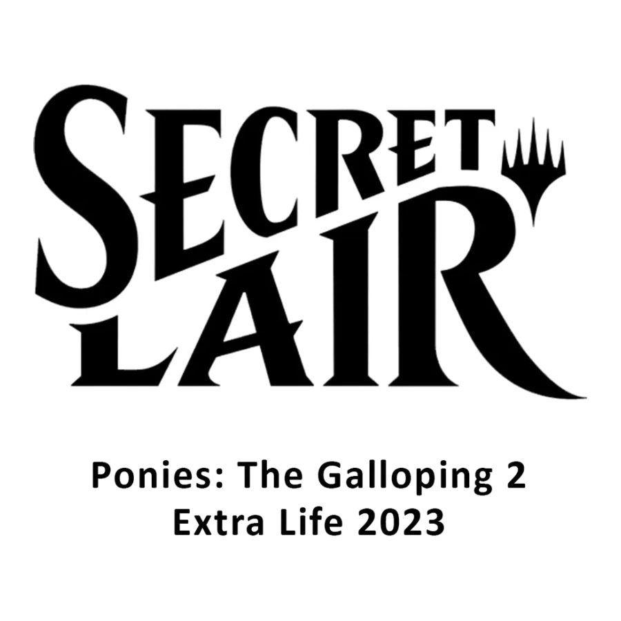 Secret Lair Drop Extra Life 2023 Ponies The Galloping 2