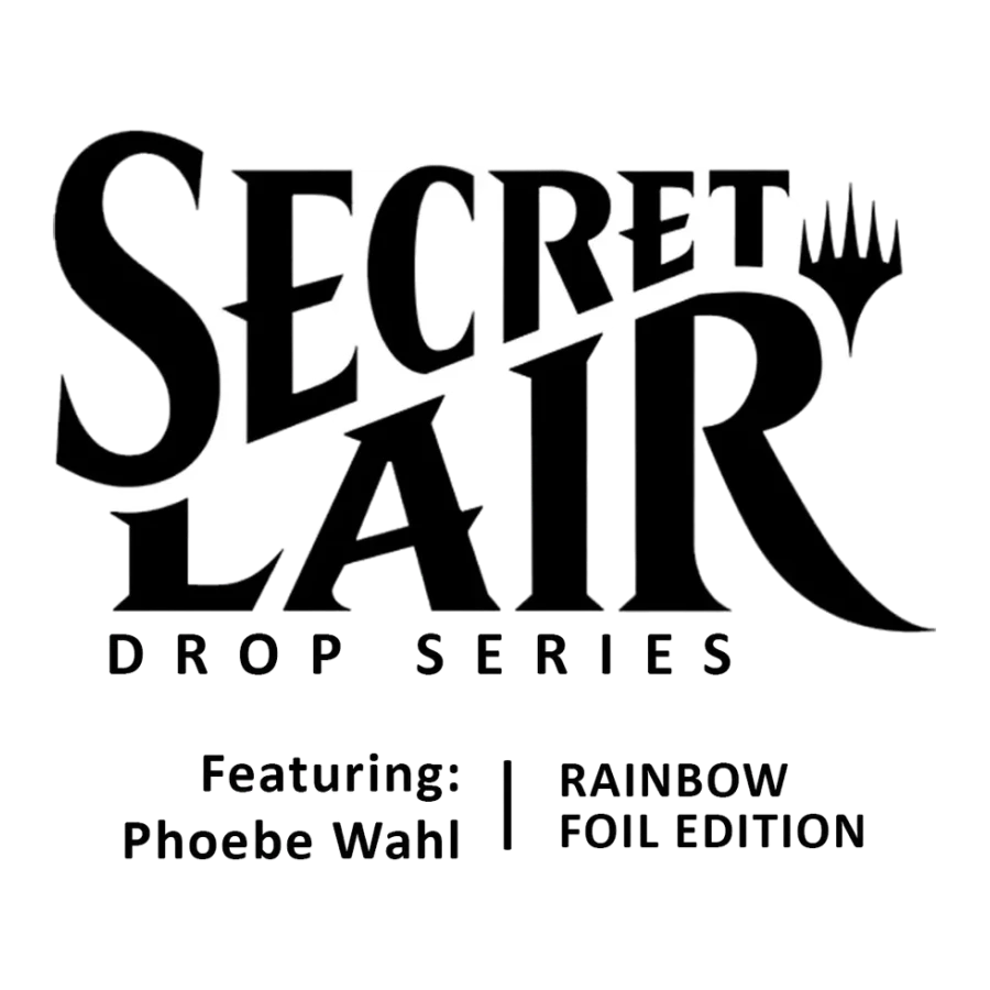 Secret Lair Drop Featuring Phoebe Wahl Rainbow Foil
