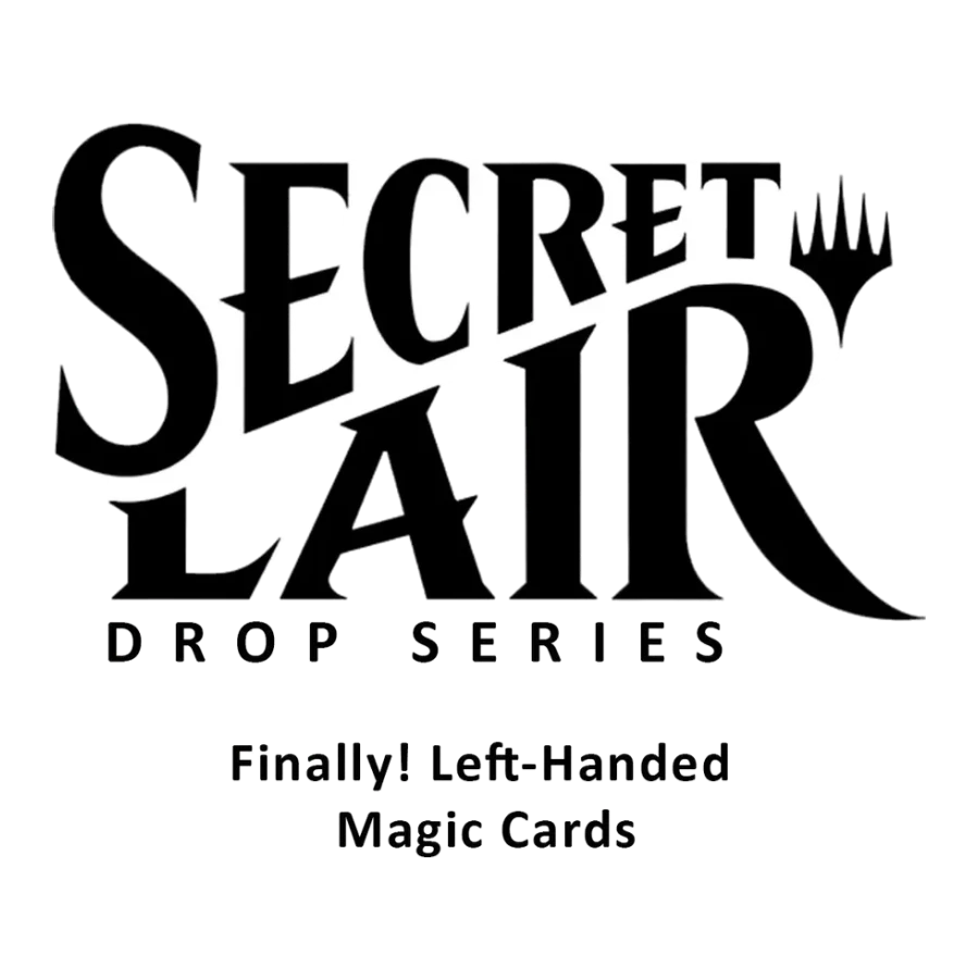 Secret Lair Drop Finally Left Handed Magic Cards