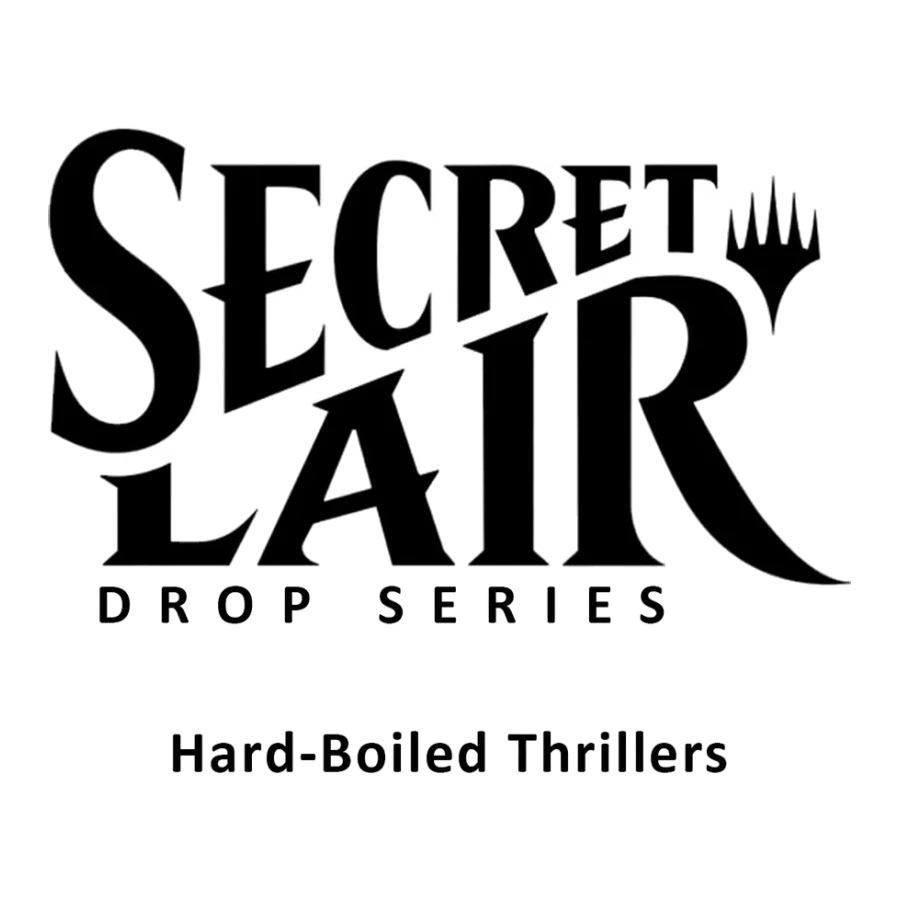 Secret Lair Drop Hard Boiled Thrillers