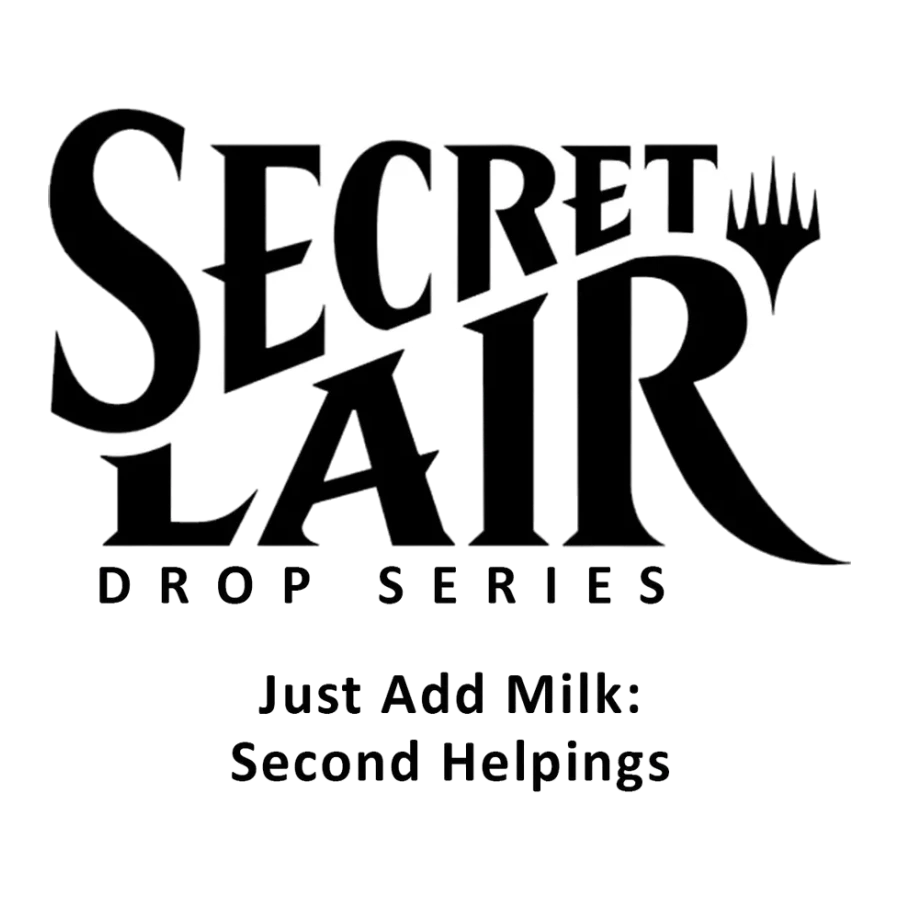 Secret Lair Drop Just Add Milk Second Helpings