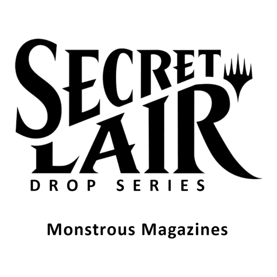Secret Lair Drop Monstrous Magazines