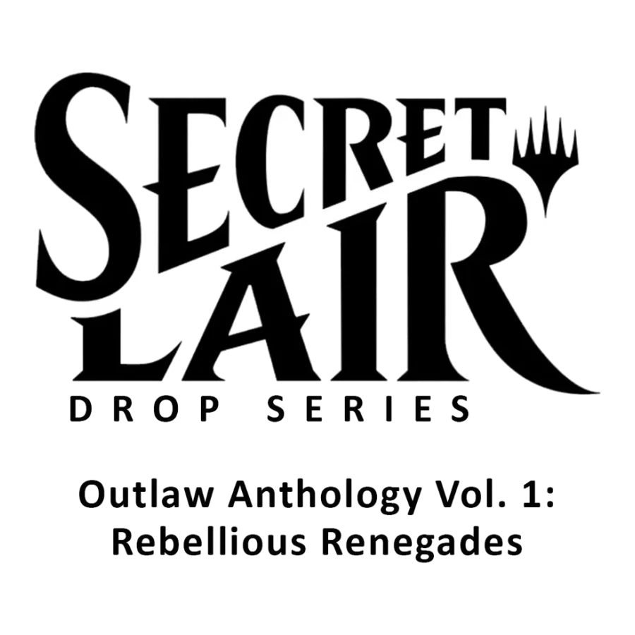 Secret Lair Drop Outlaw Anthology Vol 1 Rebellious Renegades