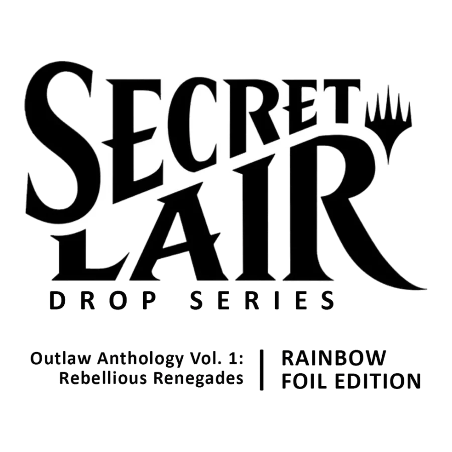 Secret Lair Drop Outlaw Anthology Vol 1 Rebellious Renegades Rainbow Foil