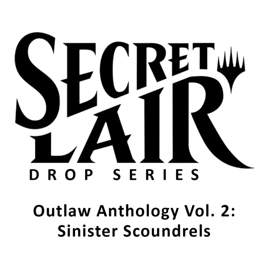 Secret Lair Drop Outlaw Anthology Vol 2 Sinister Scoundrels