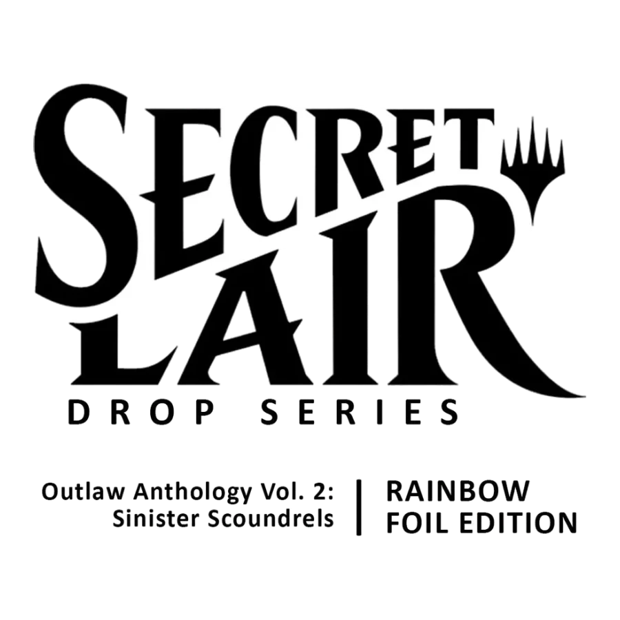Secret Lair Drop Outlaw Anthology Vol 2 Sinister Scoundrels Rainbow Foil