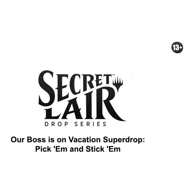 Secret Lair Drop Pick Em and Stick Em