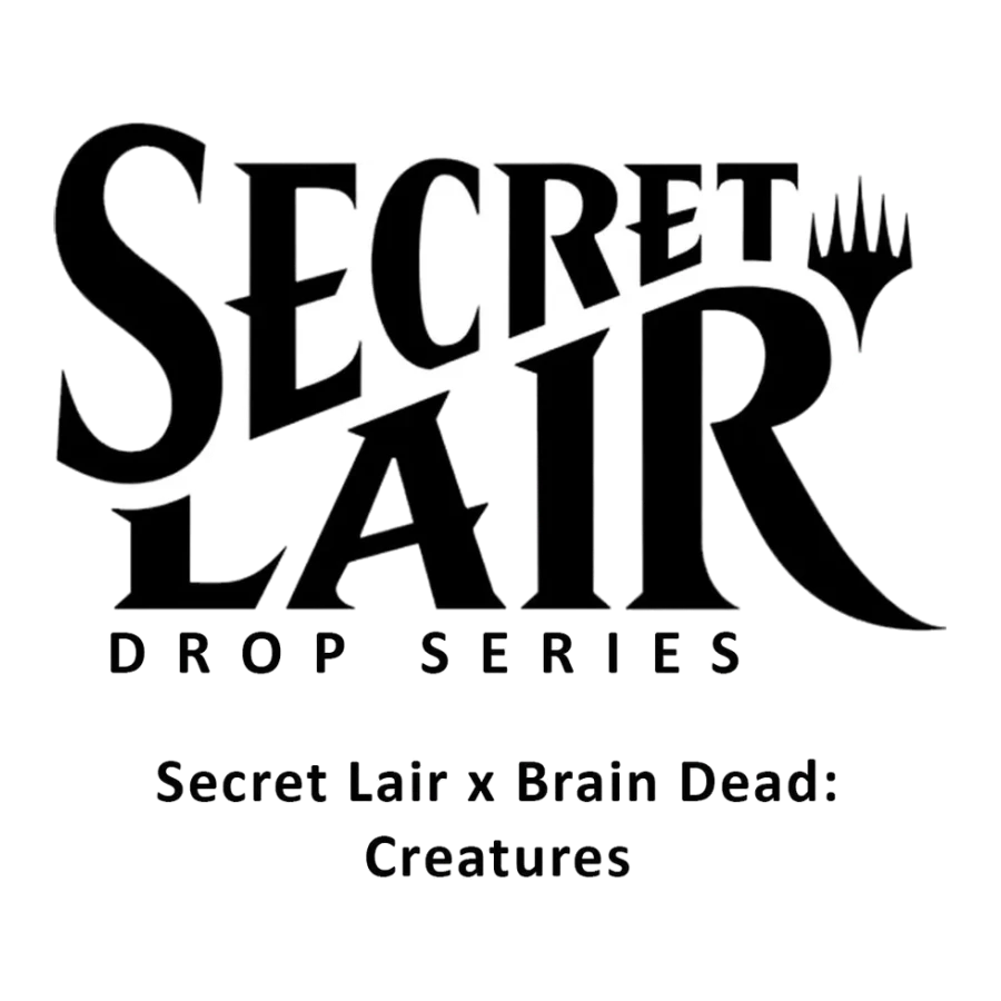 Secret Lair Drop Secret Lair x Brain Dead Creatures