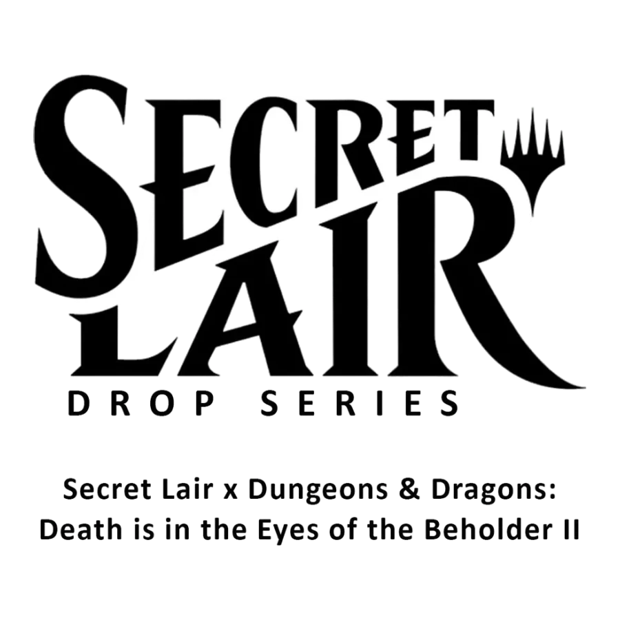 Secret Lair Drop Secret Lair x Dungeons and Dragons Death is in the Eyes of the Beholder II