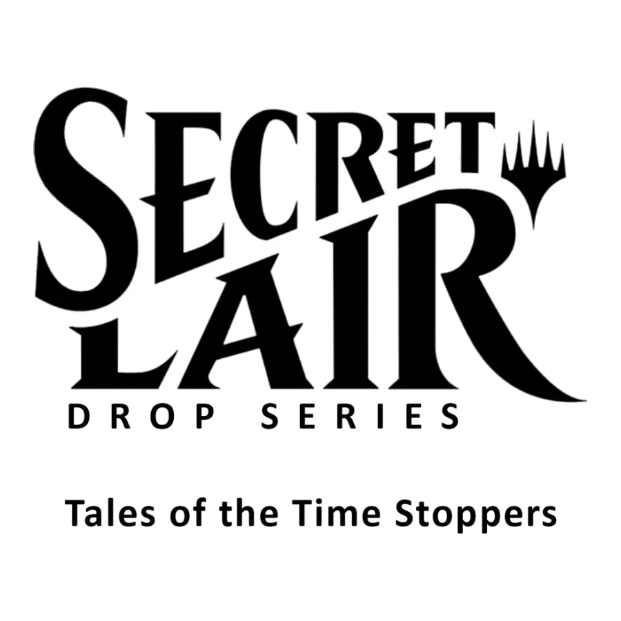 Secret Lair Drop Tales of the Time Stoppers