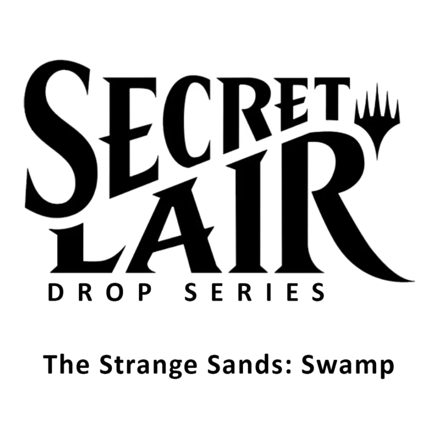 Secret Lair Drop The Strange Sands Swamp