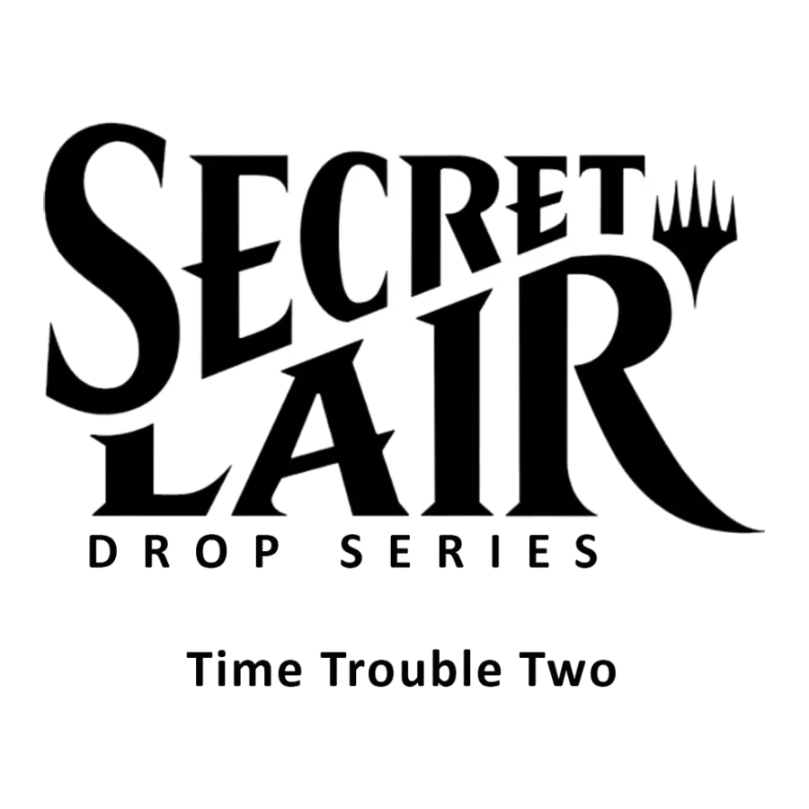 Secret Lair Drop Time Trouble Two